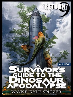 cover image of A Survivor's Guide to the Dinosaur Apocalypse, Episode Nine